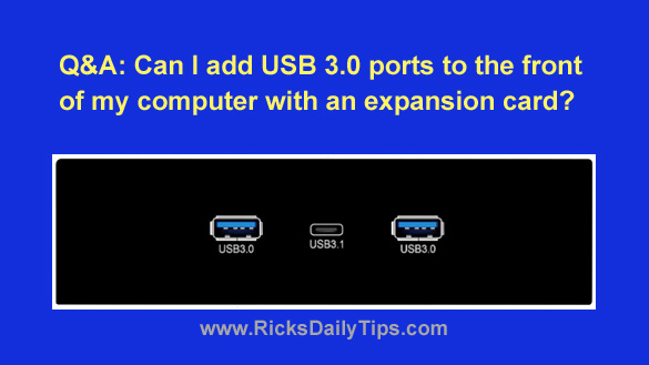 Q&A: Can I add USB 3.0 ports to the front of computer with an
