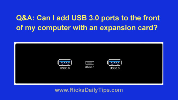 Q&A: Can I add USB 3.0 to the front of my computer with an expansion card?