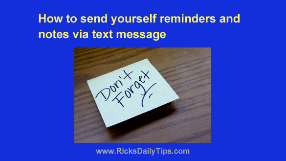 Send yourself reminders and notes via text message
