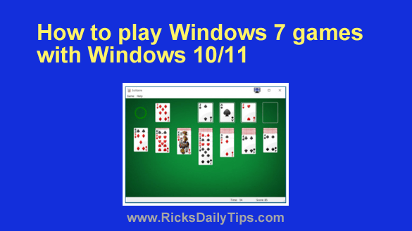 How to install Windows 7 games on Windows 10