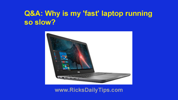 why is my laptop running slowly why is my laptop running slowly