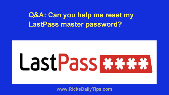 lastpass how to master password reset lastpass how to master password reset