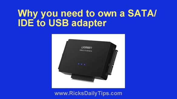Anonymous Daisy scarf Why you need to own a SATA/IDE to USB adapter