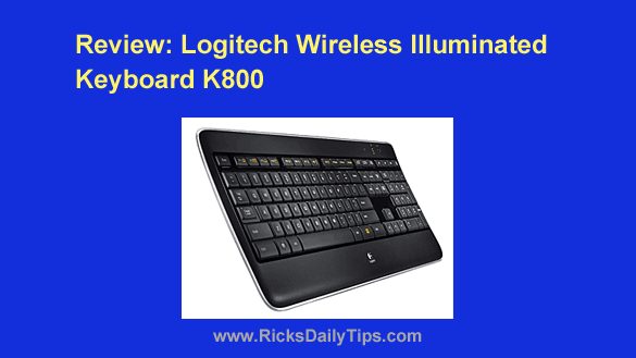 Forventer Perpetual så Review: Logitech K800 Wireless Illuminated Keyboard
