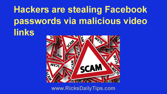 Scam alert: Beware hackers stealing Facebook passwords via malicious video links in instant messages Scam alert: Beware hackers stealing Facebook passwords via malicious video links in instant messages
