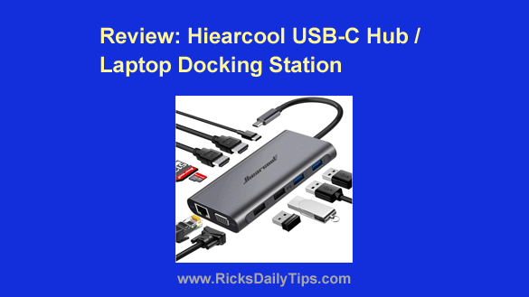 Review: Hiearcool USB-C Hub / Laptop Docking Station