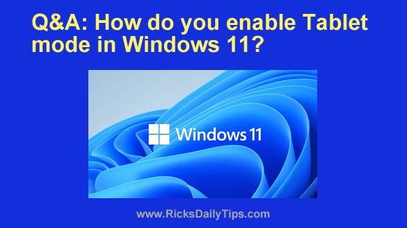 Q&A: How do I enable Tablet mode in Windows 11?